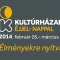 Kultúrházak éjjel-nappal